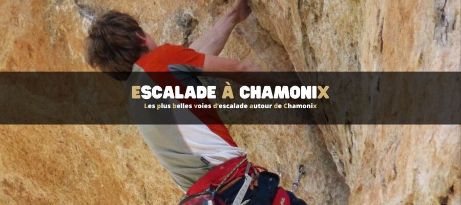 Les plus belles voies d’escalade autour de Chamonix