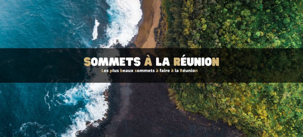 Les plus beaux sommets à faire à la Réunion