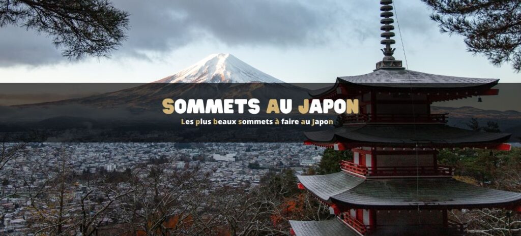 Les plus beaux sommets à faire au Japon