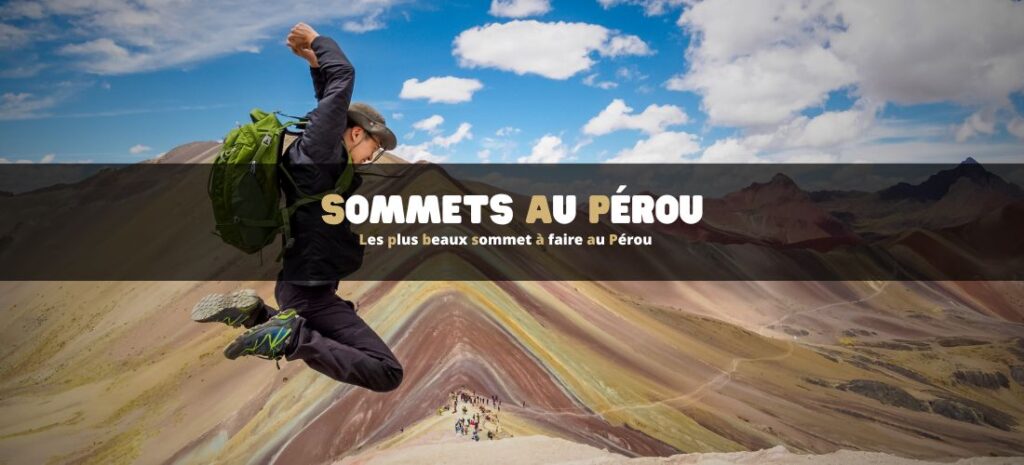 Les plus beaux sommets à faire au Pérou