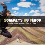 Les plus beaux sommets à faire au Pérou