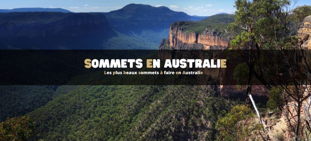 Les plus beaux sommets à faire en Australie