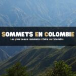 Les plus beaux sommets à faire en Colombie