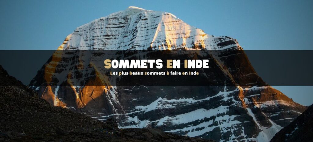 Les plus beaux sommets à faire en Inde