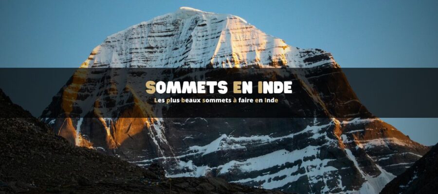 Les plus beaux sommets à faire en Inde