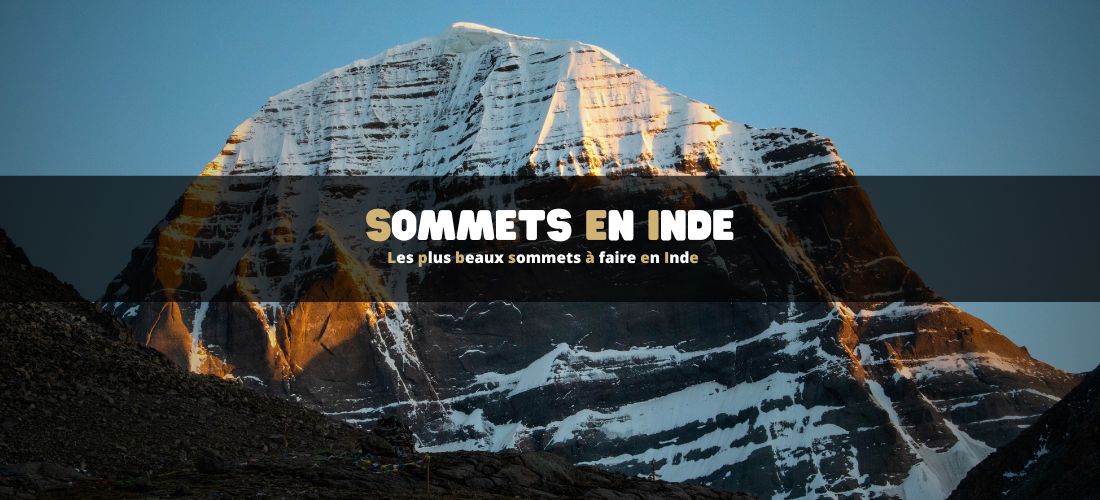 Les plus beaux sommets à faire en Inde