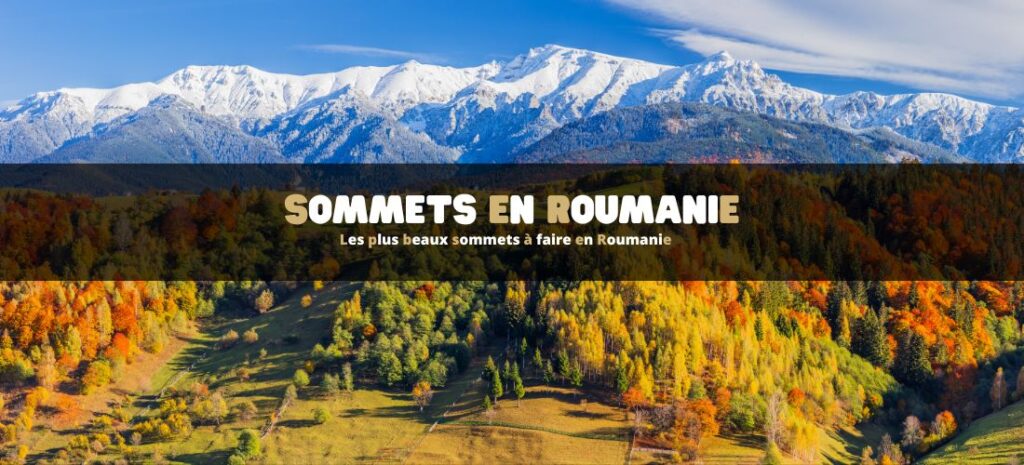 Les plus beaux sommets à faire en Roumanie