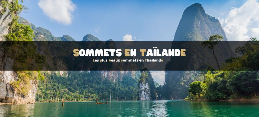 Les plus beaux sommets à faire en Thaïlande