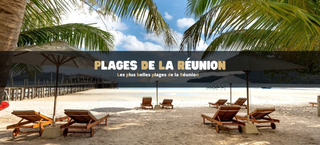 Les plus belles plages de la Réunion