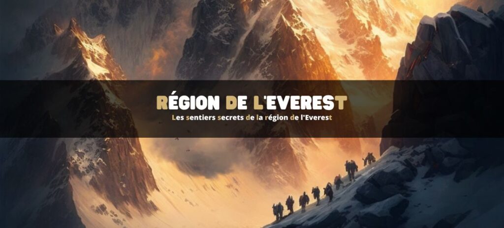 Les sentiers secrets de la région de l'Everest