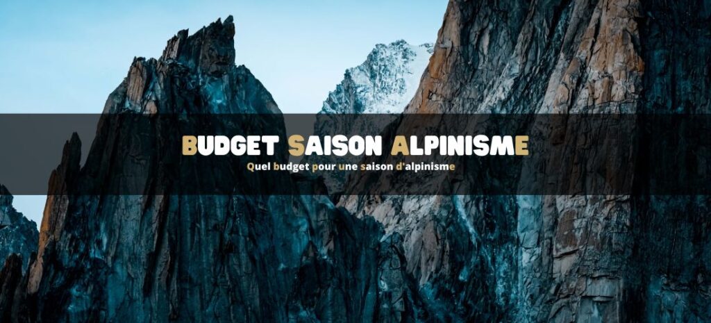 Quel budget pour une saison d'alpinisme