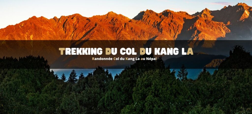 Trekking du Col du Kang La au Népal