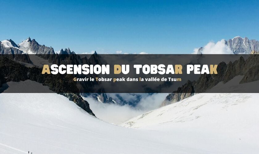 Ascension du Tobsar peak dans la vallée de Tsum