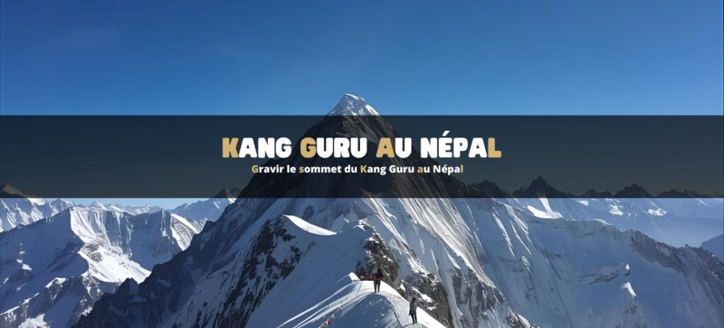 Gravir le Kang Guru au Népal