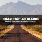 Road trip aventure en van aménagé au Maroc