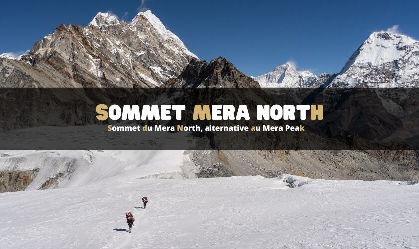 Sommet du Mera North, alternative au Mera Peak