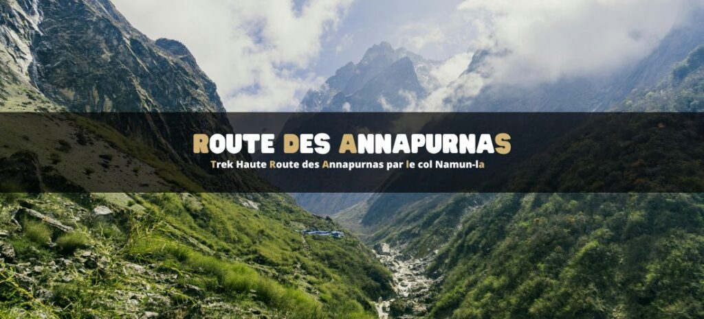 Trek Haute Route des Annapurnas par le col Namun-la