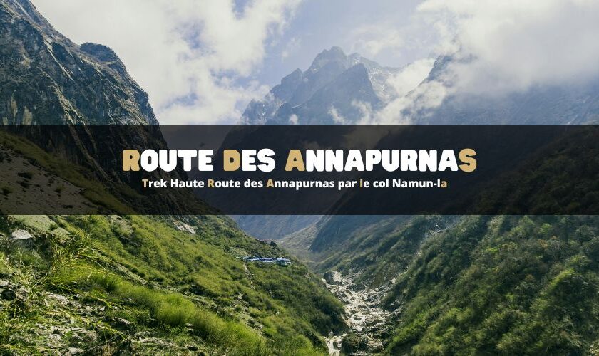Trek Haute Route des Annapurnas par le col Namun-la